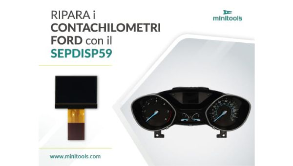 Come riparare i contachilometri Ford con il display Minitools SEPDISP59