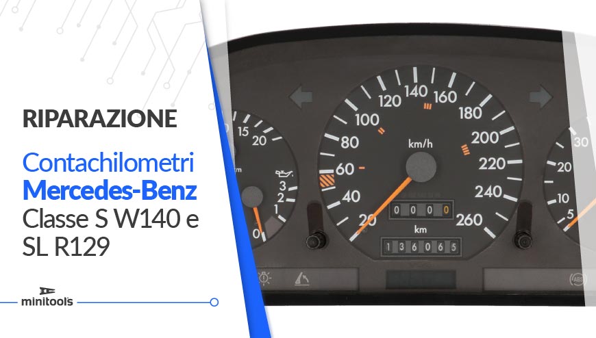 Come riparare l'odometro dei quadri strumenti Mercedes Classe SL R129 e Classe S W140